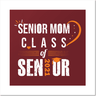 senior mom class of 2021 Posters and Art